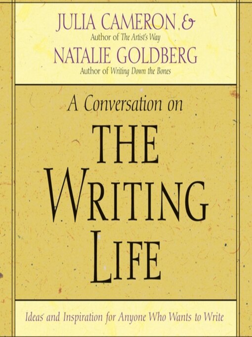 Title details for The Writing Life by Julia Cameron - Wait list